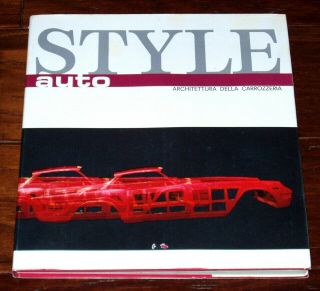 Style Auto 1 Architettura Della Carrozzeria - Hardbound 1963 W Dj - Eng/ital