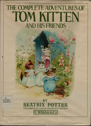 The Complete Adventures Of Tom Kitten & His Friends,  Beatrix Potter,  Vtg Book