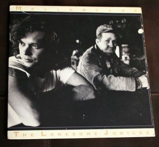 John Cougar Mellencamp " The Lonesome Jubilee " Vintage Vinyl Lp Gatefold 1987