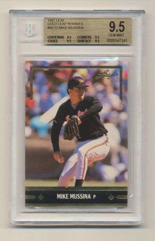 1991 Leaf Gold Mike Mussina Rookie Card Bgs 9.  5 X 4