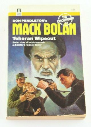The Executioner 76 Teheran Wipeout Mack Bolan Don Pendleton Vintage Paperback