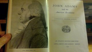 Vintage,  1950,  Book,  " John Adams,  And The American Revolution ",  By C D Bowe