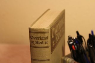 Vintage OVERLAND RED 1st Edition 1914 HB Romance of the Moonstone Trail 3