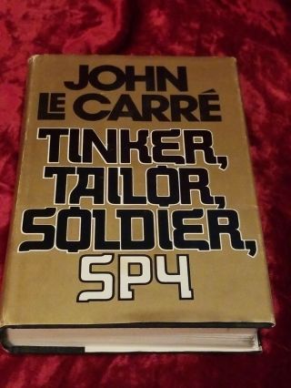 John Le Carre Tinker,  Tailor,  Soldier,  Spy Vintage 1974 1st Edition Hb Dj