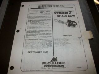 Mcculloch Titan 7 Chainsaw,  1989 Illustrated Parts List,  Vintage Chainsaw