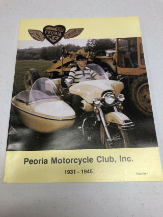 Peoria Motorcycle Club Book 1931 - 1945 Tt Dirt Track Volume 1