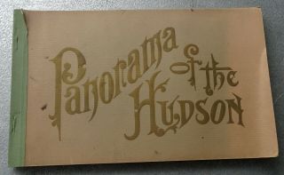 1888 Book - Panorama Of The Hudson (from N.  Y.  To Albany) - First Ever Published