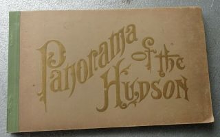 1888 Book - Panorama of the Hudson (from N.  Y.  to Albany) - first ever published 2