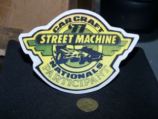 1977 Car Craft Street Machine Nationals - Participant - Sticker/decal