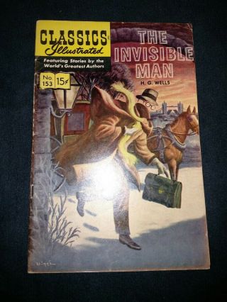Classics Illustrated Vintage Comic Book 153 The Invisible Man First Printing