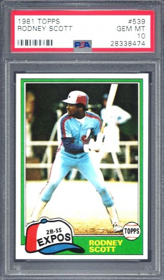 1981 Topps Baseball 539 Rodney Scott Psa 10 Gem (8474) Population 5