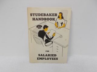 Studebaker Handbook For Salaried Employees