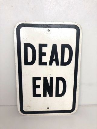 Vintage Dead End Street Sign - 18 " X 12 " White Black