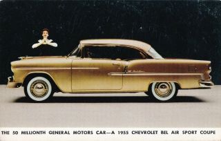 1955 Chevrolet Bel Air Sport Coupe " 50 Millionth General Motors Car " Postcard