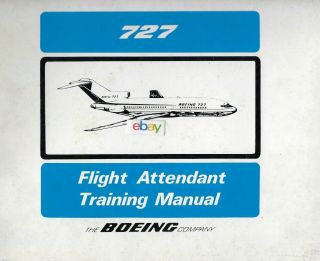 Boeing Company 727 - 2j4 Flight Attendant Training Manuel 8/73 Sterling - Piedmont