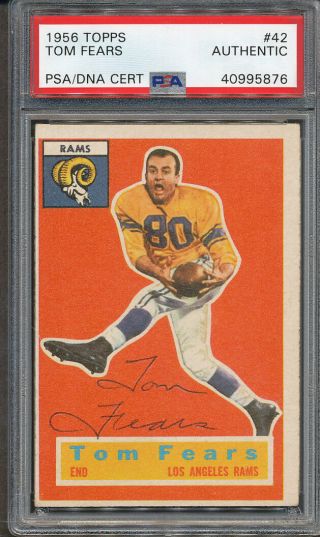 1956 Topps 42 Tom Fears Psa/dna Certified Authentic Signed Auto 5876
