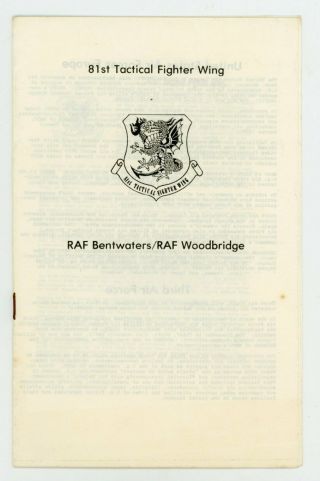 81st Tactical Fighter Wing Raf Bentwaters/raf Woodbridge Booklet - C.  1980