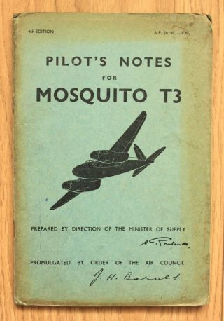 Raf Pilots Notes For De Havilland Mosquito T3 (ap2019c,  4th Ed,  November 1949)