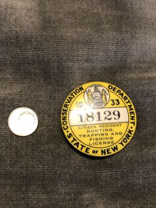 1933 NY York Resident Hunting & Fishing License Badge Low Number 18129 3