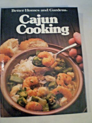 Vintage Better Homes And Gardens Cajun Cooking Hc 1989 See Recipes