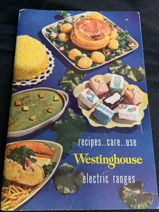 Vintage 1950 Westinghouse Electric Range Cookbook Recipes Illustrated