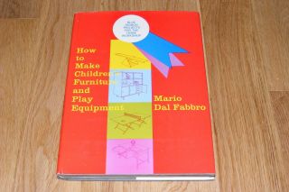 Vtg Mario Dal Fabbro How To Build Children 