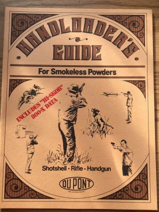 Vintage Dupont Smokless Powder Reloading Guide 1983,  Shotshell,  Rifle