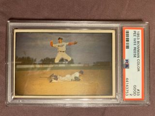 1953 Bowman Color - Peewee Reese - Fresh From Psa 2.  0 Good