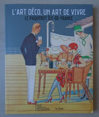 Ss Ile De France - Art Deco - 1927 - Ocean Liner - Paquebot Ile De France