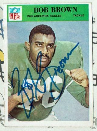 Hof Rookie Signed Card Eagles Bob Brown 1966 Philadelphia Gum 134