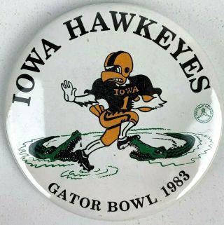 Vintage Iowa Hawkeyes 1983 Gator Bowl 3 Inch Button,  Scarce &