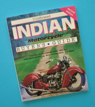 1903 - 53 Indian Motorcycle Buyers Guide Book Scout Chief Four Powerplus 101 Scout