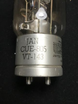 UNITED ELECTRONICS JAN CUE 805 VT - 143 Transmitting Vacuum Tube USA L.  6578 2