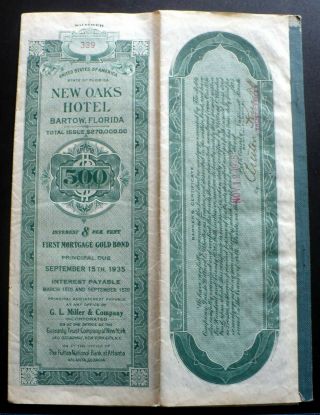 1925 Bond Issue Oaks Hotel Bartow Fl,  Only 2 Coupons Missing From Bond