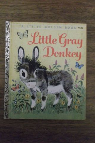 Vtg Little Gray Donkey A Little Golden Book 1954 " A " 206 - 25 Pics Tibor Gergely