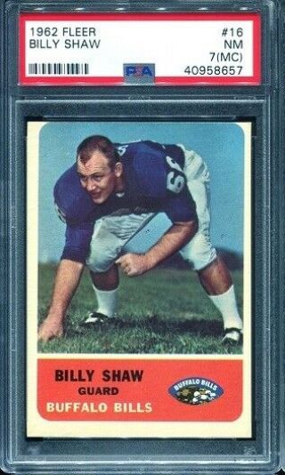 1962 Fleer 16 Billy Shaw Rc Psa 7 (mc) Buffalo Bills Hof.