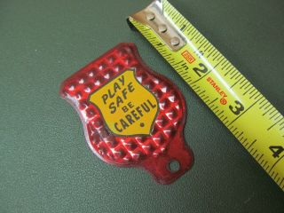 Vintage License Plate Topper Reflector For Bicycle - Badge Play Safe Be Careful