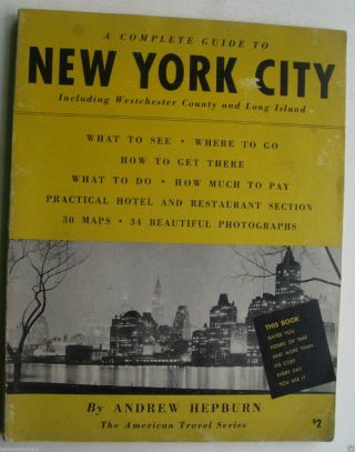 A Complete Guide To York City Including Wastchester Co & Long Island 1952