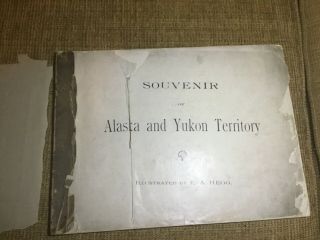Souvenir of Alaska and Yukon Territory E.  A.  Hegg 1900 2