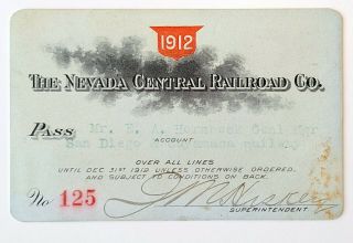 1912 Nevada Central Railroad Co.  Annual Pass Edson A Hornbeck John M Hiskey