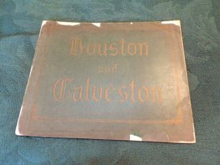 1907 Houston Galveston 32 Page Booklet Of B&w Photos Texas