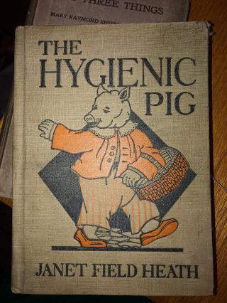 Old Vintage The Hygienic Pig And Other Stories Children’s Book 1925