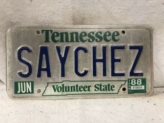 1988 Tennessee Vanity License Plate “saychez”