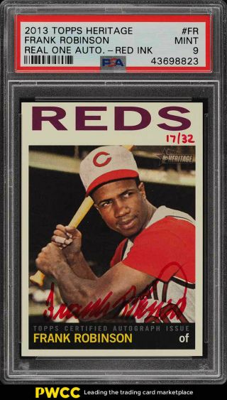 2013 Topps Heritage Real One Red Ink Frank Robinson Auto /32 Fr Psa 9 Mt (pwcc)
