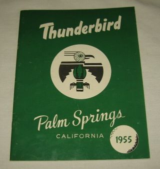 1955 Thunderbird Country Club Golf Tournament Program (palm Springs Movie Stars)