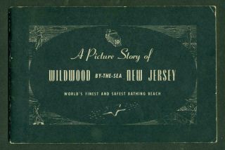 Ca.  1950 S Vintage Wildwood By The Sea Jersey Beach Souvenir Picture Book