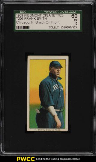 1909 - 11 T206 Frank Smith Chicago,  F.  Smith On Front Sgc 5 Ex (pwcc)