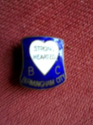 Vintage Birmingham City Fc Pin Badge - Strong Hearted