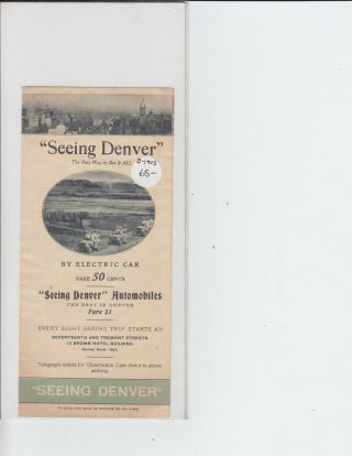 C - 1905 Seeing Denver The Only Way To See It All Brochure