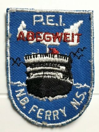 Abegweit PEI Prince Edward Island Ferry Boat NB NS Canada Souvenir Patch Badge 2